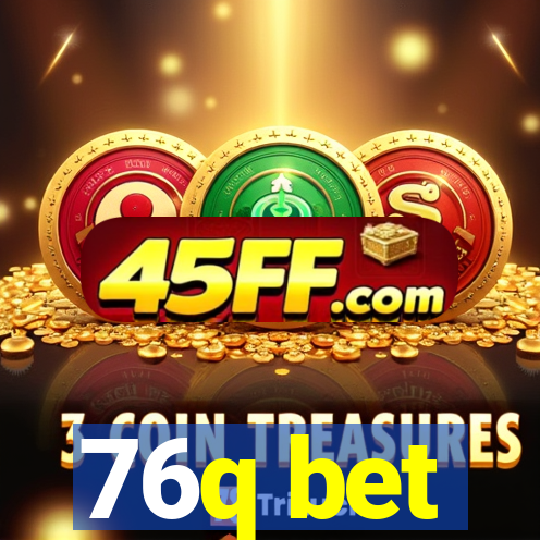 76q bet